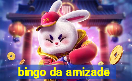 bingo da amizade